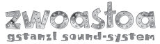 zwoastoa - gstanzl sound system